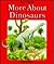 More about Dinosaurs by David Cutts
