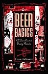 Beer Basics: A Quick and Easy Guide Beer Basics: A Quick and Easy Guide