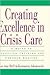 Creating Excellence in Crisis Care: A Guide to Effective Training and Program Designs