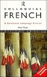 Colloquial French...