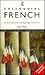 Colloquial French: A Complete Language Course (The Colloquial Series) (Book Only) (English and French Edition)