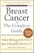 Breast Cancer: The Complete Guide