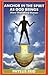 Anchor in the Spirit as God Beings by Phyllis Reid