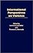 International Perspectives on Violence: