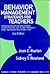 Behavior Management Strategies for Teachers: Achieving Instructional Effectiveness, Student Success, and Student Motivation--Every Teacher and Any Student Can!