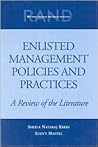 Enlisted Management Policies and Practices: A Review of the Literature