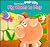 Pig Wants to Play (Farm Animal Pop Up Boards)