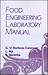 Food Engineering Laboratory Manual by Gustavo V. Barbosa-Cánovas