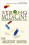 Strong Medicine: ...