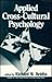 Applied Cross-Cultural Psychology (Cross Cultural Research and Methodology)