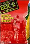Attack of the Two-Ton Tomatoes (Eerie, Indiana, #7)