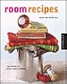 Room Recipes: Ingredients for Great-Looking Rooms