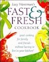 Fast and Fresh Cookbook