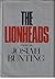 The Lionheads by Josiah Bunting