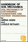 Soil Mechanics of Earthworks, Foundations and Highway Engineering (Handbook of Soil Mechanics #3)