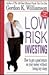 Low Risk Investing by Adams Media TBD