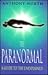 The Paranormal by Anthony   North