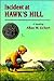 Incident at Hawk's Hill by Allan W. Eckert