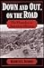Down and Out, on the Road by Kenneth L. Kusmer Down and Out, on the Road by Kenneth L. Kusmer