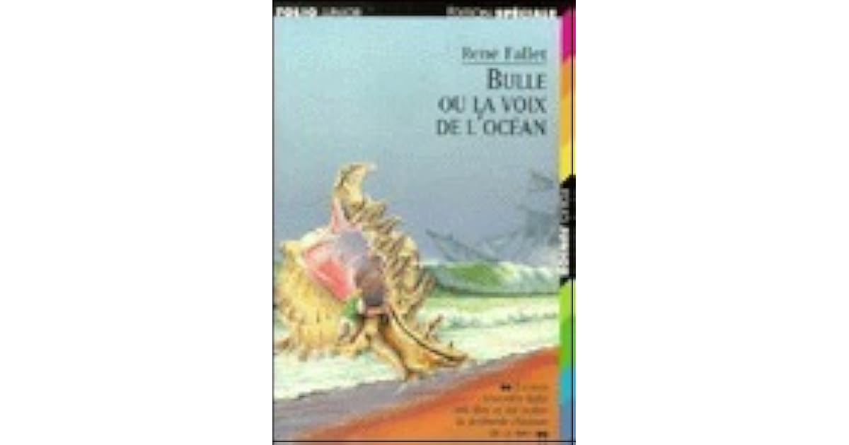 Bulle Ou La Voix De L Océan Bulle ou la Voix de l'océan by René Fallet