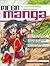 Mega Manga: The Complete Reference to Drawing Manga