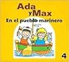 Ada y max en el pueblo marinero (Spanish Edition)