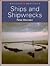 Ships and Shipwrecks: (Engl...