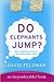 Do Elephants Jump?