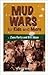 Mud Wars for Kids and More:...