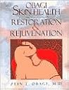 Obagi Skin Health Restoration and Rejuvenation