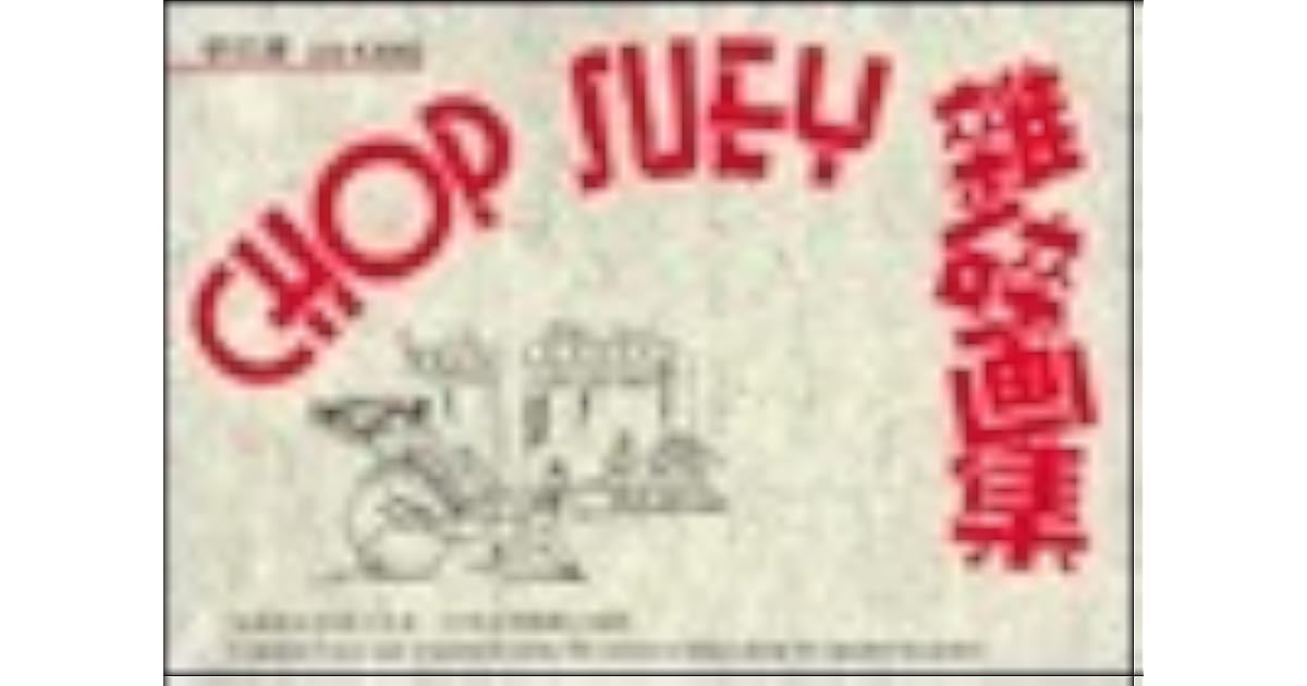 Chop Suey by Liu Kang