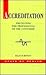Accreditation: Protecting the Professional or the Consumer (State of Health Series)