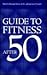 Guide to Fitness After Fifty