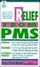 Relief From PMS by Pamela Patrick Novotny