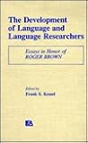 The Development of Language and Language Researchers