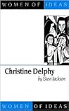 Christine Delphy (Women of Ideas series)