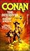 Conan the Destroyer by Robert Jordan