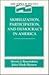 Mobilization, Participation, and Democracy in America by Steven J. Rosenstone