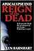 Apocalypse End (Reign of the Dead #2)