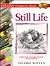 Still Life (Collins Learn to Draw)