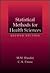 Statistical Methods for Health Sciences