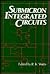 Submicron Integrated Circuits