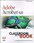 Adobe Acrobat 4.0: Classroo...