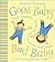 Good Baby, Bad Baby: Two Co...