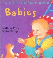 Babies (Lift the Flap Book)