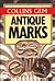 Antique Marks (Collins Gem)