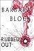 Rubbed Out (Robin Light, #8)