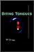 Biting Tongues