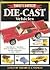 Today's Hottest Die-Cast Vehicles