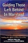 Guiding Those Left Behind in Maryland Guiding Those Left Behind in Maryland